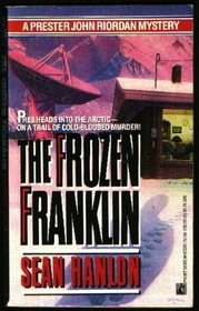 Frozen Franklin  (Prester John Riordan, Bk 3 )