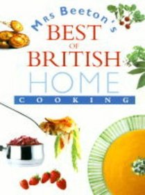 Mrs.Beeton's Best of British Home Cooking