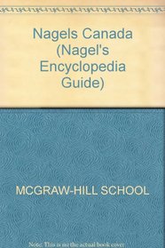 Canada (Nagel's Encyclopedia Guide)