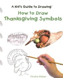 How to Draw Thanksgiving Symbols (A Kid's Guide to Drawing)
