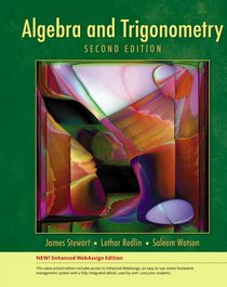 Algebra and Trigonometry, Enhanced Edition
