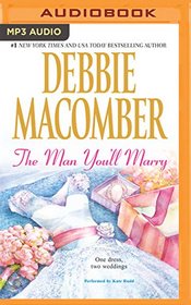 The Man You'll Marry: The First Man You Meet and The Man You'll Marry