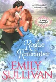A Rogue to Remember (League of Scoundrels, Bk 1)