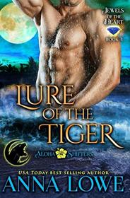 Lure of the Tiger (Aloha Shifters: Jewels of the Heart)