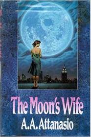 The Moon's Wife: A Hystery