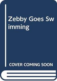 Zebby Goes Swimming
