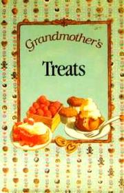 Grandmother's Treasures : Grandmother's Treats
