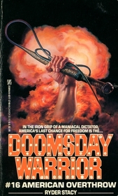 American Overthrow (Doomsday Warrior, No 16)