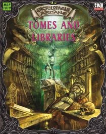 Encyclopaedia Arcane: Tomes and Libraries