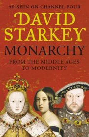 Monarchy From the Middle Ages to Modernity