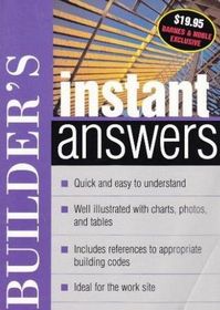 Builder's Instant Answers