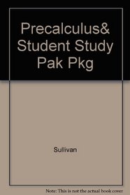 Precalculus& Student Study Pak Pkg