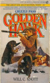 Golden Hawk 3: Grizzly (Golden Hawk)