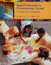 Special Education In Contemporary Society With Infotrac: An Introduction to Exceptionality