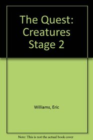 The Quest: Creatures Stage 2