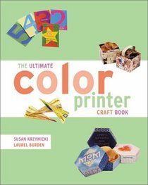 The Ultimate Color Printer Craft Book
