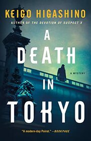 A Death in Tokyo (Kyoichiro Kaga, Bk 9)