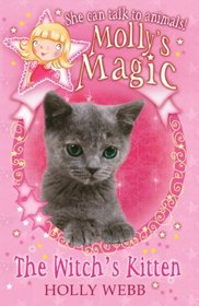 The Witch's Kitten (Molly's Magic)