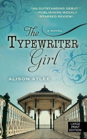 The Typewriter Girl (Large Print)