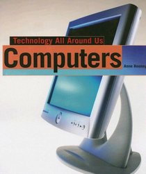 Computers (Technology All Around Us)