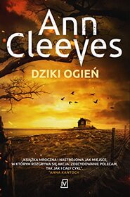 Dziki ogien (Wild Fire) (Shetland Island, Bk 8) (Polish Edition)