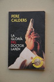 La gloria del doctor Laren (Catalan Edition)