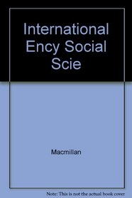 International Encyclopedia of Social Sciences, Vols. 11 & 12