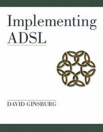 Implementing ADSL