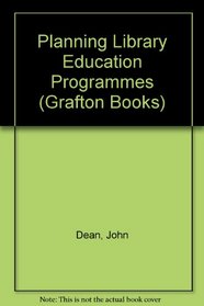 Planning library education programmes: A study of the problems involved in the management and operation of library schools in the developing countries (Grafton basic text)