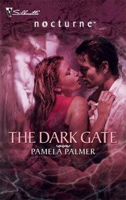 The Dark Gate (Esri, Bk 1) (Silhouette Nocturne, No 13)