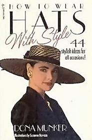 HOW TO WEAR HATS WITH STYLE P (Prince paperbacks)