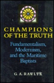 Champions of the Truth: Fundamentalism, Modern and the Marine Baptists