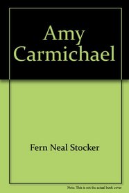 Amy Carmichael (A Guessing book)