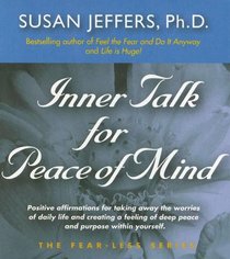 Inner Talk for Peace of Mind (The Fear-Less Series)