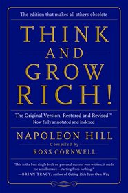Think and Grow Rich!: The Original Version, Restored and Revised(TM)