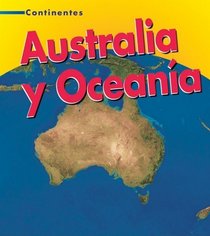 Australia y Oceania / Australia and Oceania (Continentes / Continents) (Spanish Edition)