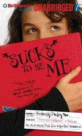 Sucks to be Me: The All-True Confessions of Mina Hamilton, Teen Vampire (maybe)