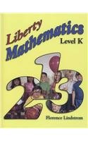 Liberty Mathematics: Level K
