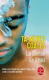 La danse de l'eau (The Water Dancer) (French Edition)