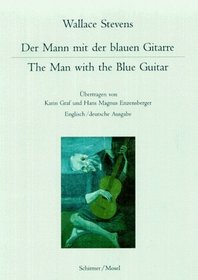 The Man with the Blue Guitar / Der Mann mit der blauen Gitarre (German and English Edition)