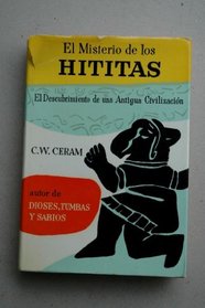 El Misterio de Los Hititas (Spanish Edition)