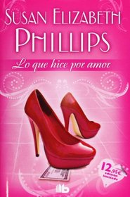 Lo que hice por amor (Spanish Edition)