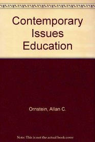 Contemporary Issues in Curriculum