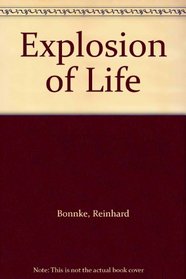Explosion of Life