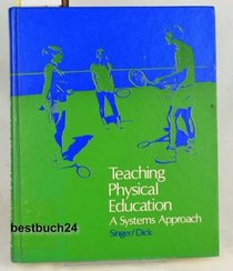 Teaching Physical Education: A Sytems Approach