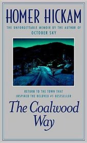 The Coalwood Way (The Coalwood Series #2)