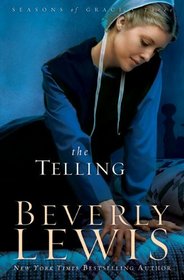 Telling, The (Seasons of Grace, Bk 3)