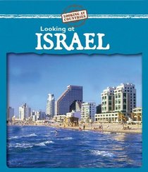Looking at Israel (Looking at Countries)