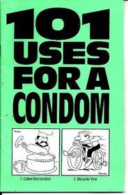 101 uses for a condom