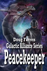 Galactic Alliance (Book 4) - Peacekeeper